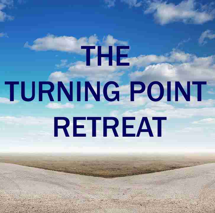 THE TURNING POINT RETREAT